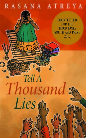 Tell a Thousand Lies by Rasana Atreya