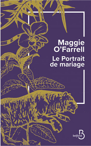 Le Portrait de mariage by Maggie O'Farrell