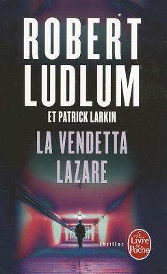 La Vendetta Lazare by Robert Ludlum