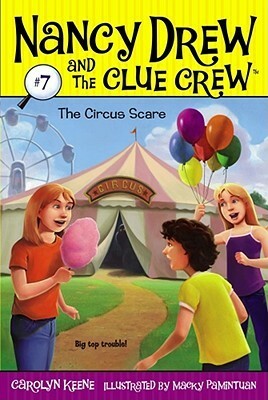 The Circus Scare by Carolyn Keene, Macky Pamintuan