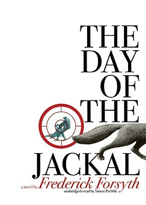 The Day of the Jackal by Frederick Forsyth