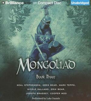 The Mongoliad: Book Three by Erik Bear, Greg Bear, Neal Stephenson