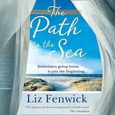 The Path to the Sea by Liz Fenwick