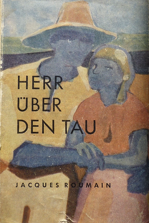 Herr über den Tau by J. Michael Dash, Jacques Roumain, Mercer Cook