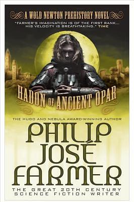 Hadon of Ancient Opar by Philip José Farmer