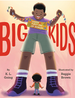 Big Kids by K. L. Going
