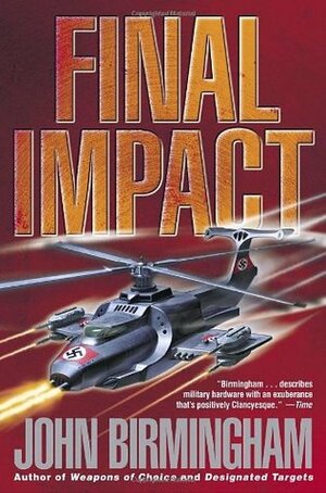 Final Impact by John Birmingham