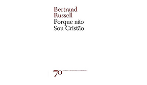 Porque Não Sou Cristão by Bertrand Russell, Paul Edwards