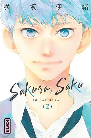 Sakura, Saku, Tome 2 by Io Sakisaka