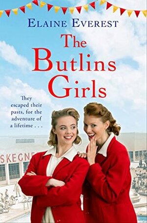 The Butlins Girls by Elaine Everest