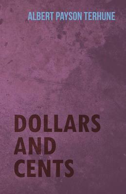 Dollars and Cents by Albert Payson Terhune