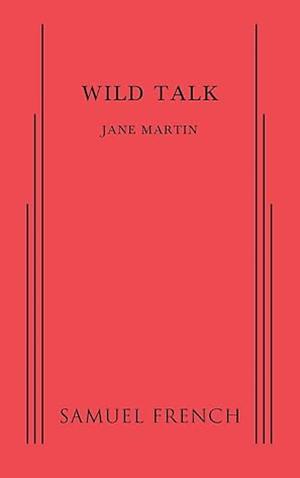 Wild Talk by Jane Martin