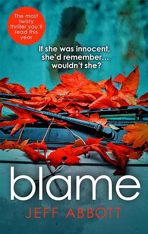 Blame by Jeff Abbott