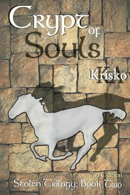 Crypt of Souls by K. a. Krisko