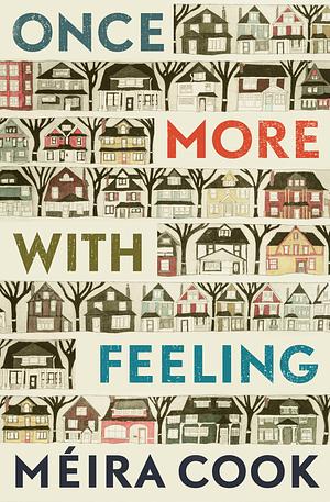 Once More With Feeling by Méira Cook, Méira Cook