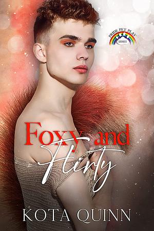 Foxy and Flirty by Kota Quinn
