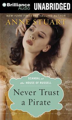 Never Trust a Pirate by Anne Stuart