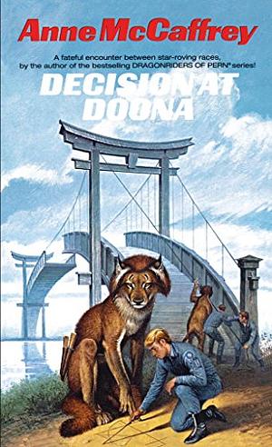 Decision at Doona by Anne McCaffrey