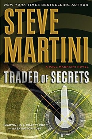 Trader of Secrets by Steve Martini