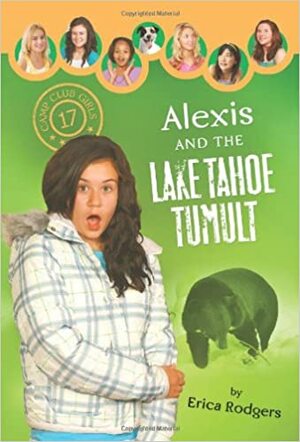 Alexis and the Lake Tahoe Tumult by Erica Rodgers