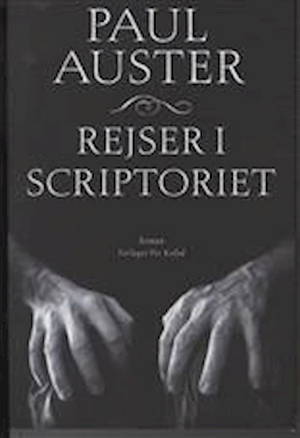 Rejser i scriptoriet: roman by Paul Auster