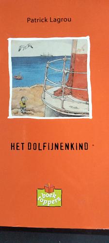 Het Dolfijnenkind by Patrick Lagrou