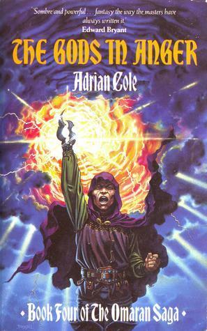 The Gods in Anger by Adrian Cole