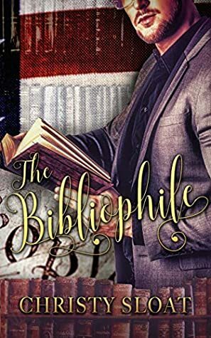 The Bibliophile by Christy Sloat