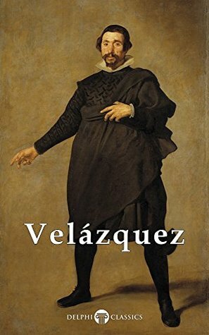 Complete Works of Diego Velazquez by Diego Velázquez, Peter Russell