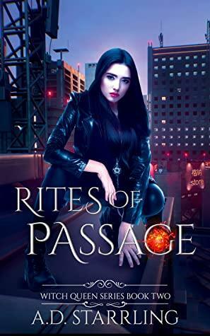 Rites of Passage by A.D. Starrling