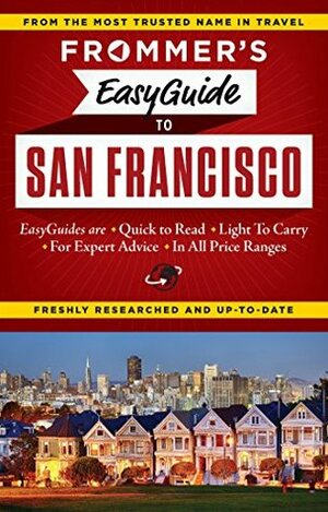 Frommer's EasyGuide to San Francisco (Easy Guides) by Erika Lenkert