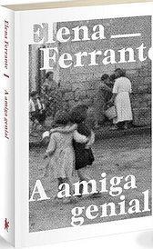 A amiga genial by Elena Ferrante