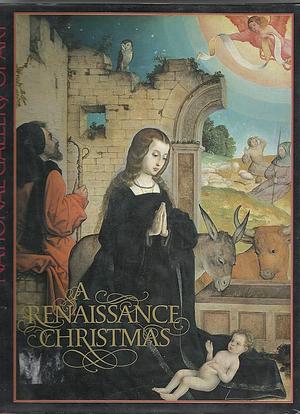 A Renaissance Christmas by National Gallery of Art