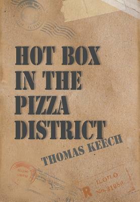 Hot Box in the Pizza District by Thomas Keech