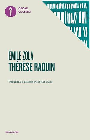 Therese Raquin by Émile Zola