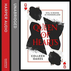 Queen of Hearts by Colleen Oakes