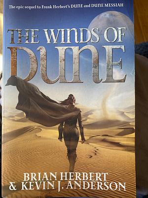 The Winds of Dune by Kevin J. Anderson, Brian Herbert