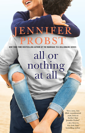 All or Nothing at All by Jennifer Probst