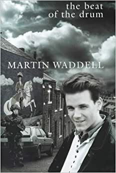 The Beat of the Drum by Martin Waddell, Catherine Sefton