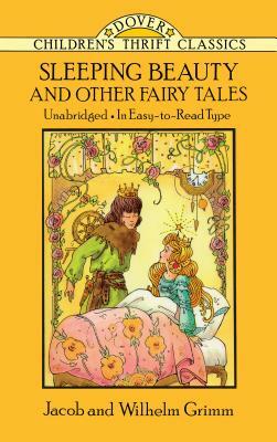 Sleeping Beauty and Other Fairy Tales by Jacob Grimm