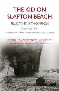 The Kid on Slapton Beach by Felicity Fair Thompson