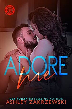 Adore Me by Ashley Zakrzewski
