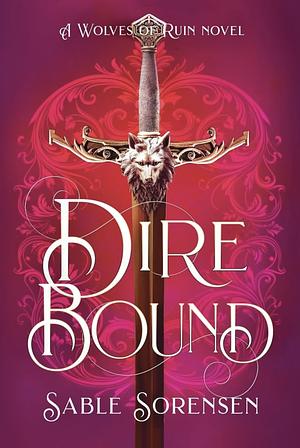 Direbound by Sable Sorensen