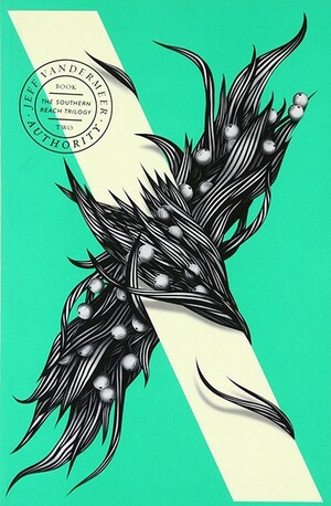 Authority by Jeff VanderMeer
