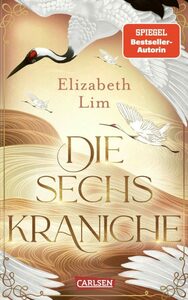 Die sechs Kraniche by Elizabeth Lim