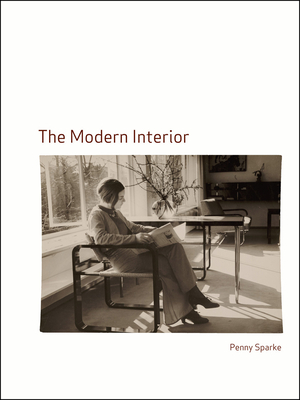The Modern Interior by Penny Sparke