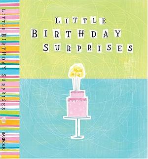 Little Birthday Surprises by Rebecca Germany