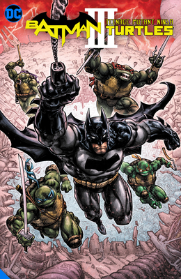 Batman/Teenage Mutant Ninja Turtles III by James Tynion IV