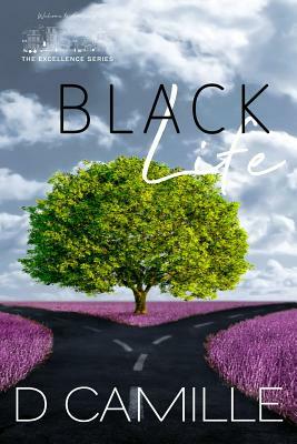 Black Life by D. Camille