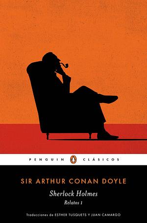Sherlock Holmes relatos 1 by Arthur Conan Doyle